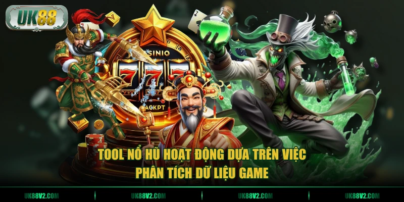 Tool nổ hũ hoạt động dựa trên việc phân tích dữ liệu game 
